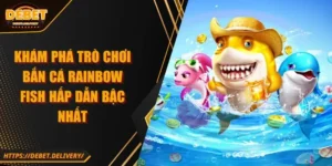 Bắn cá rainbow fish